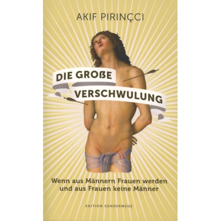 Die Große Verschwulung