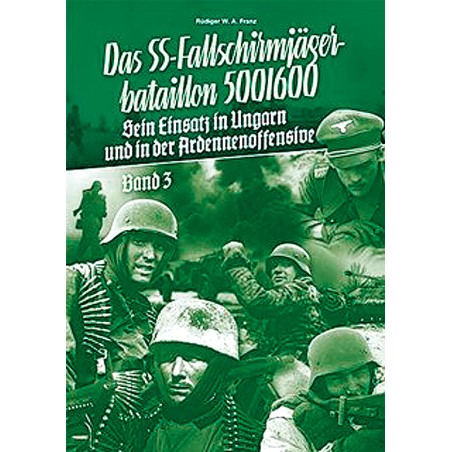 Das SS-Fallschirmjägerbataillon 500/600