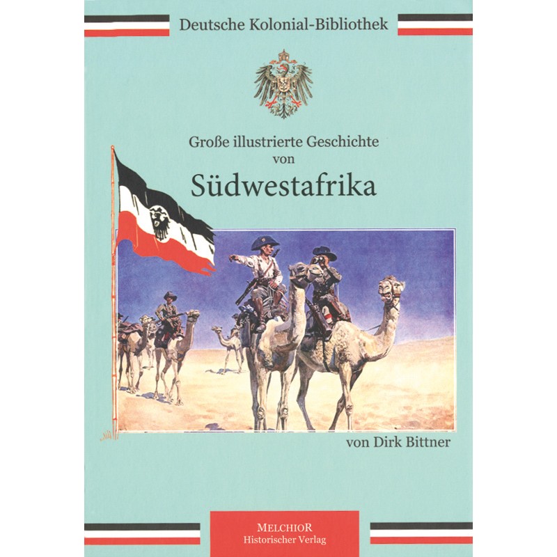 Große illustrierte Geschichte von Südwestafrika
