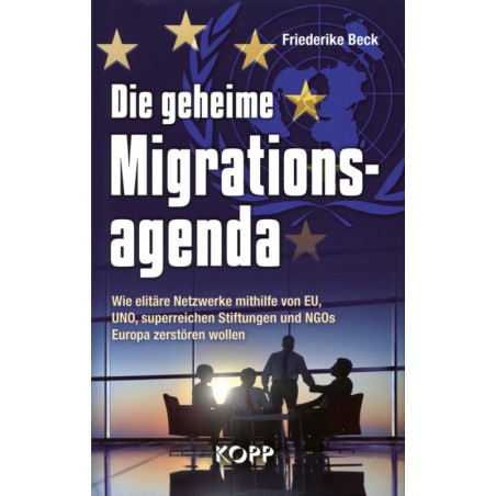 Die geheime Migrationsagenda