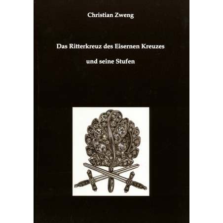 Das Ritterkreuz des Eisernen Kreuzes und seine Stufen