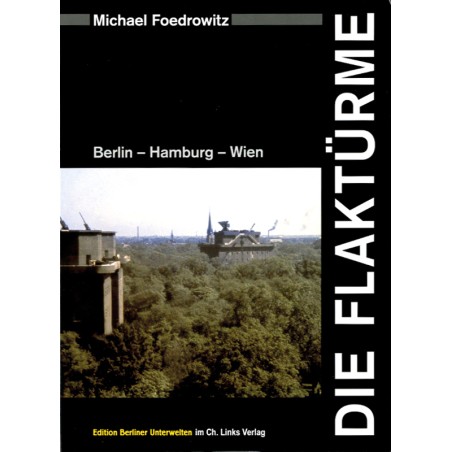 Die Flaktürme