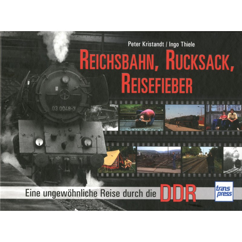 Reichsbahn, Rucksack, Reisefieber