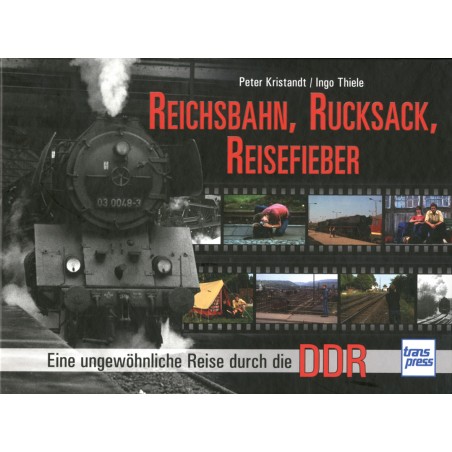 Reichsbahn, Rucksack, Reisefieber