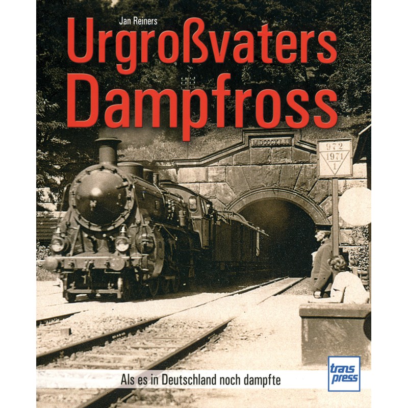 Urgroßvaters Dampfroß