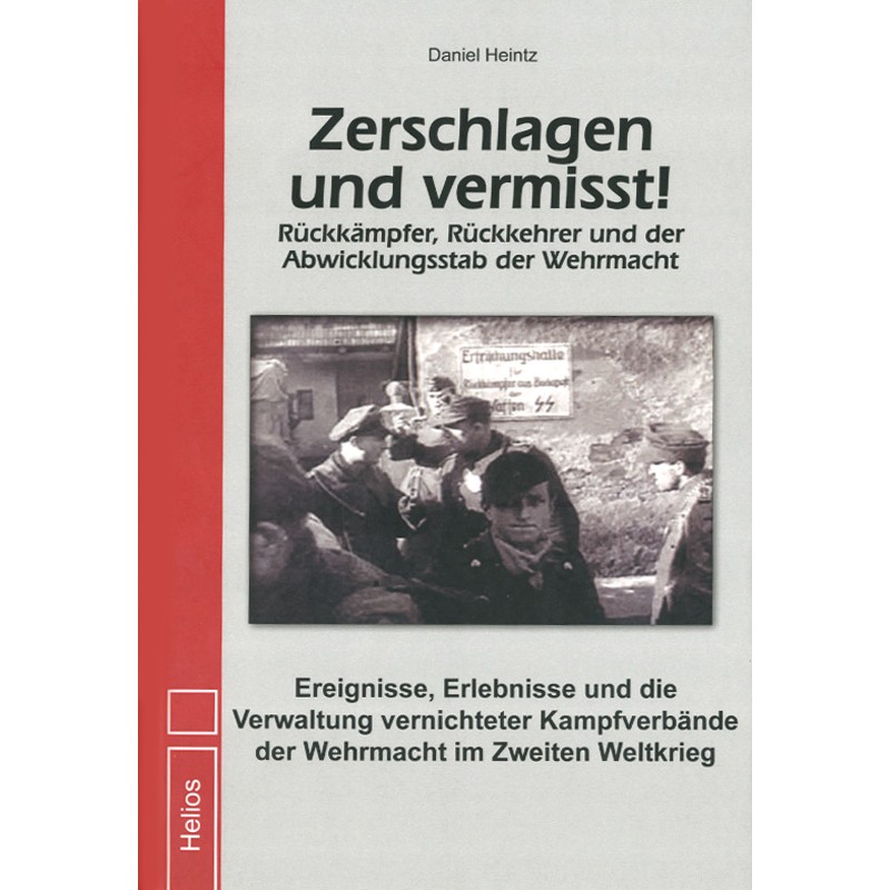 Zerschlagen und vermißt!