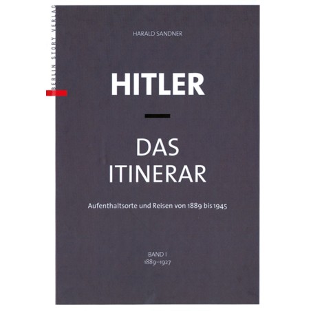 Hitler Das Itinerar Band I bis IV