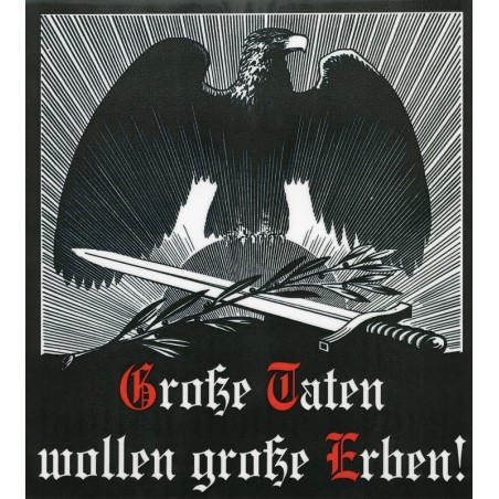Wandplakat „Große Taten wollen große Erben!“