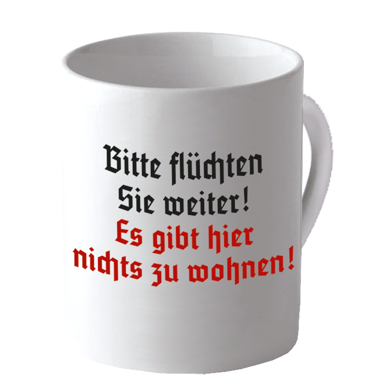 Becher „Bitte flüchten Sie weiter“