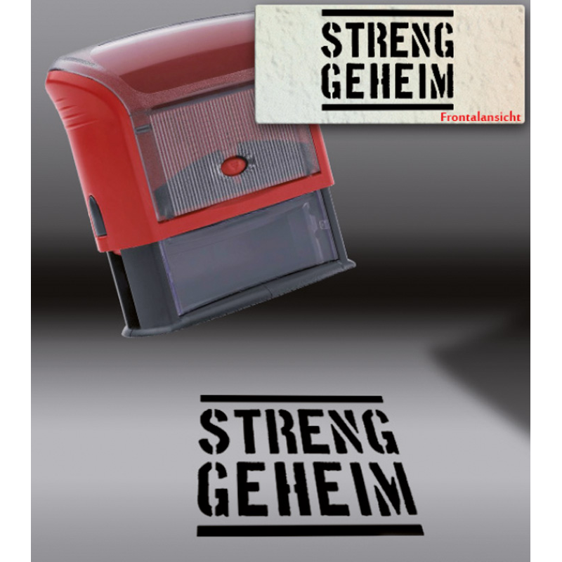 Automatikstempel "Streng Geheim"