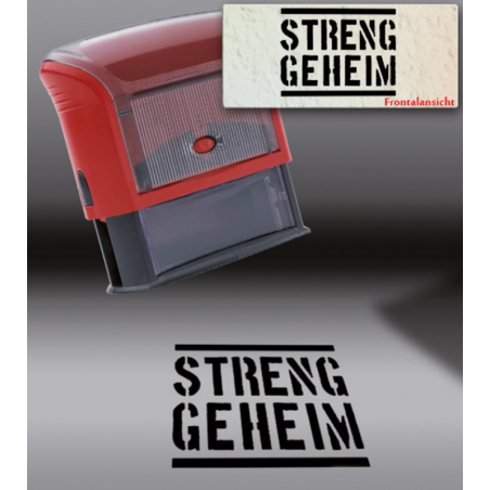 Automatikstempel "Streng Geheim"