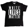 "White lives matter"