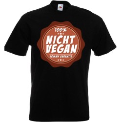 "100% nicht vegan"