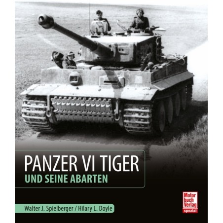 Panzer VI Tiger und seine Abarten