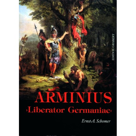 Arminius - "Liberator Germaniae"