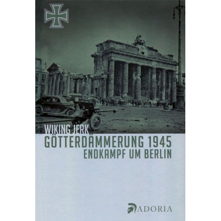 Götterdämmerung 1945