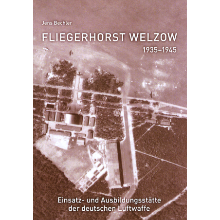 Fliegerhorst Welzow 1935-1945