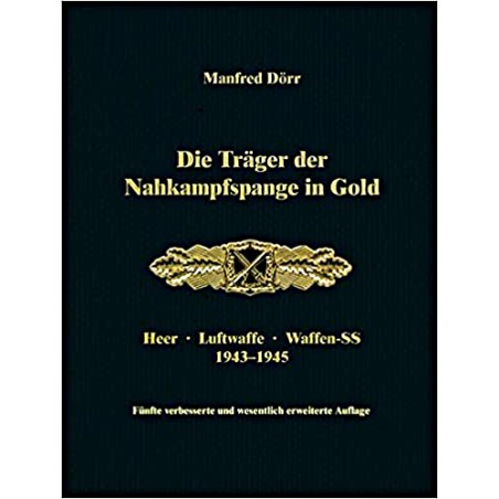 Die Träger der Nahkampfspange in Gold
