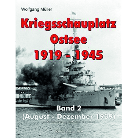 Kriegsschauplatz Ostsee 1919-1945