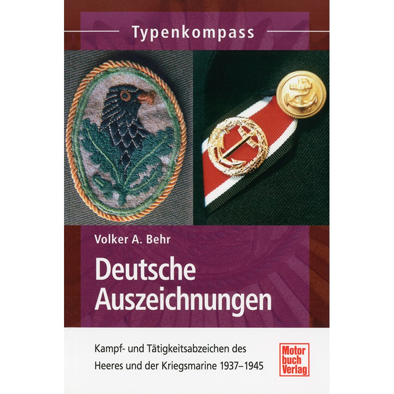 Typenkompaß: Deutsche Auszeichnungen 1937-1945