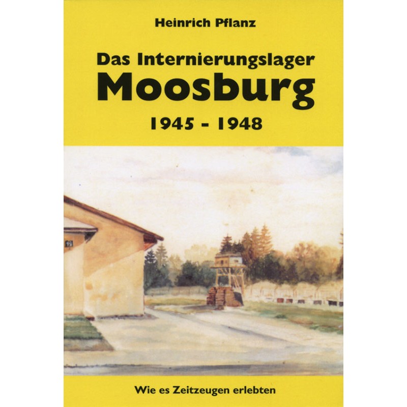 Internierungslager Moosburg 1945-1948