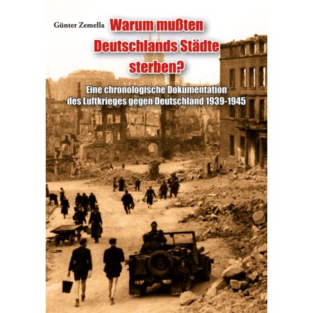 Warum mußten Deutschlands Städte sterben?