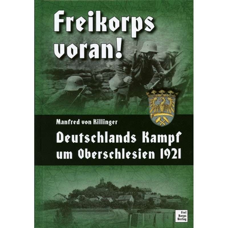 Freikorps voran!