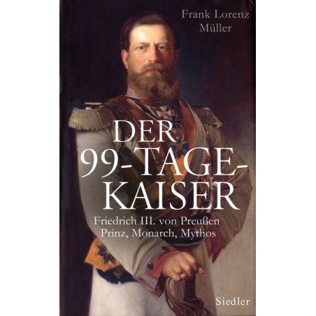 Der 99-Tage-Kaiser