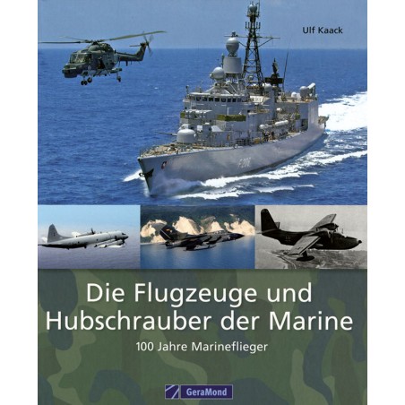 Die Flugzeuge und Hubschrauber der Marine