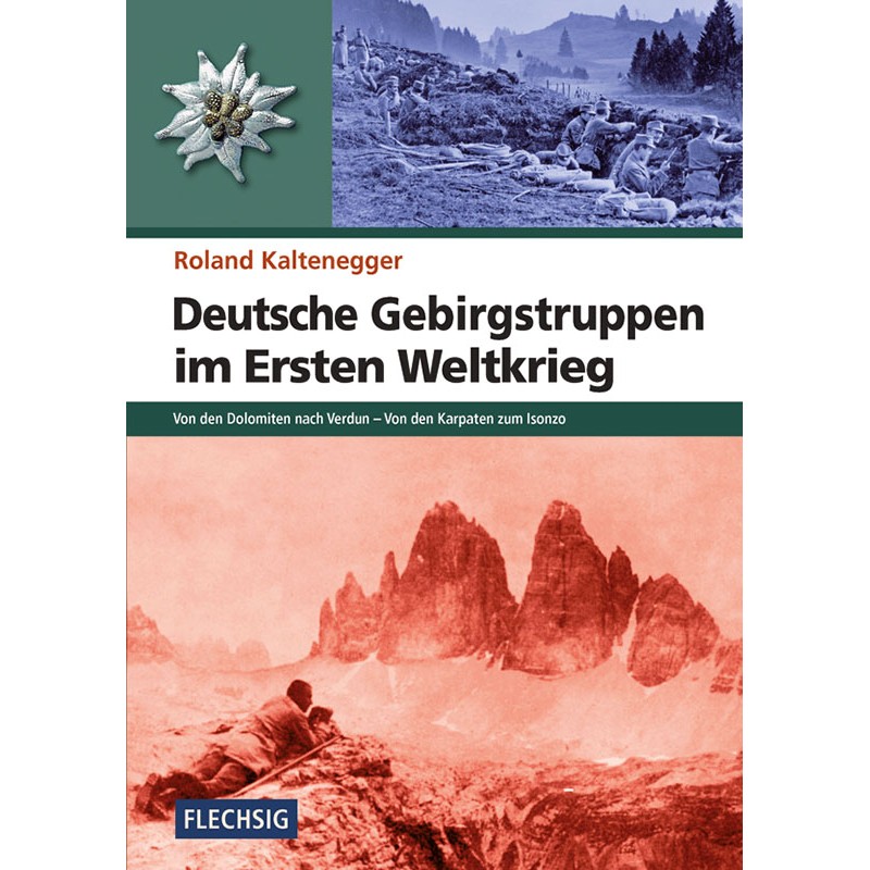 Deutsche Gebirgstruppen im Ersten Weltkrieg