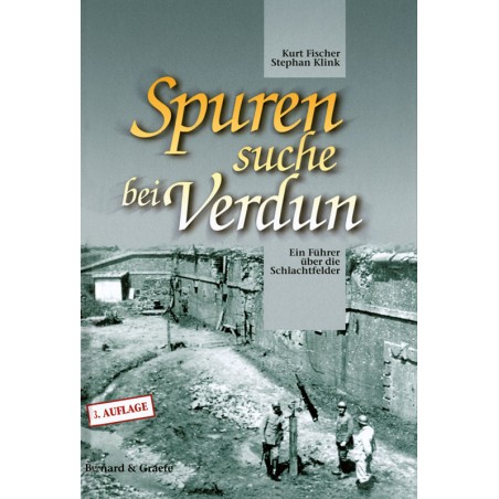 Spurensuche bei Verdun