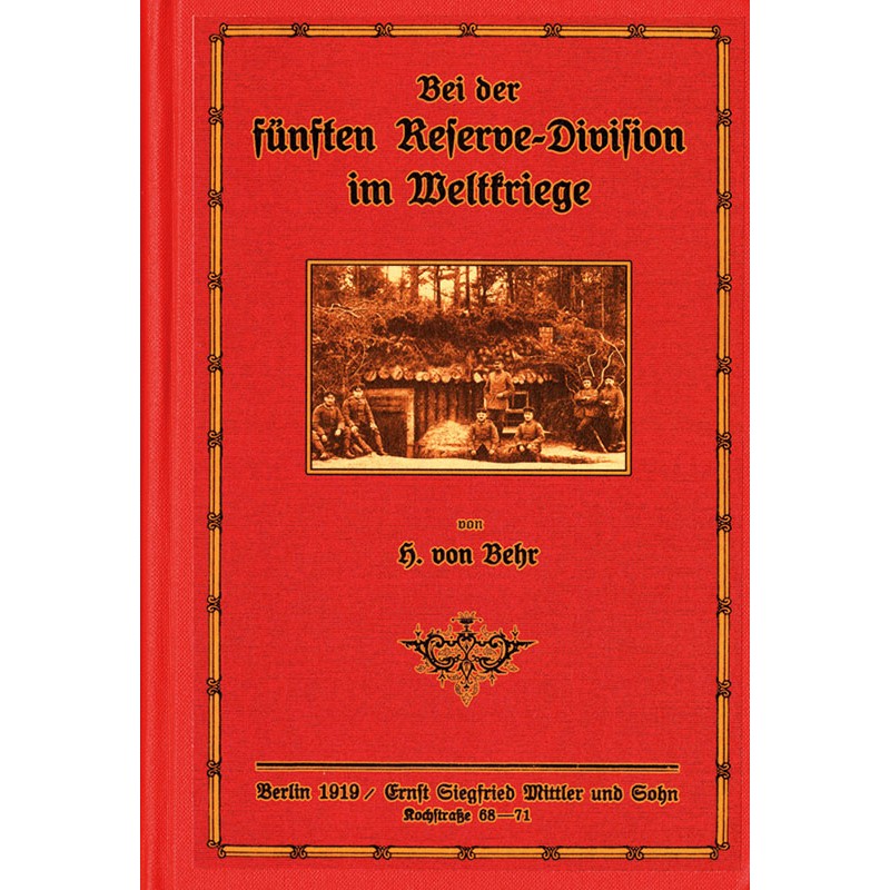 Bei der fünften Reserve-Division im Weltkriege