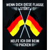 "Wenn dich diese Flagge stört"