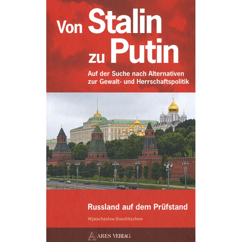 Von Stalin zu Putin