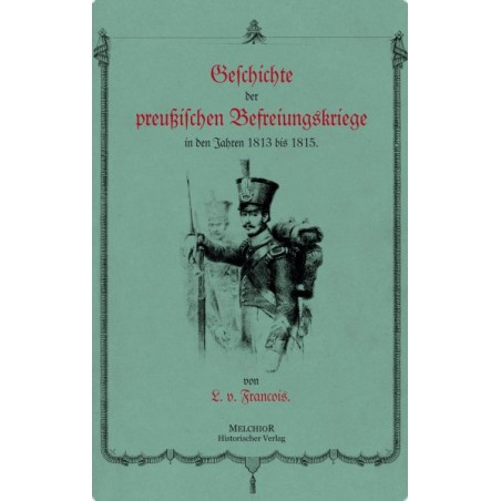 Geschichte der preußischen Befreiungskriege in den
