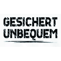 "Gesichert unbequem"
