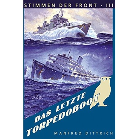 Das letzte Torpedoboot