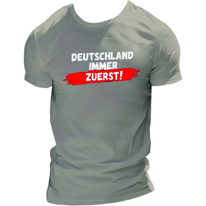 "Deutschland immer ZUERST!"