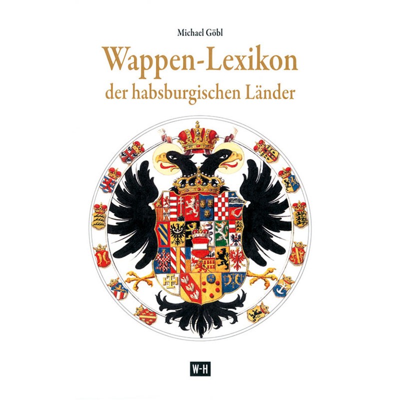 Wappen-Lexikon der habsburgischen Länder