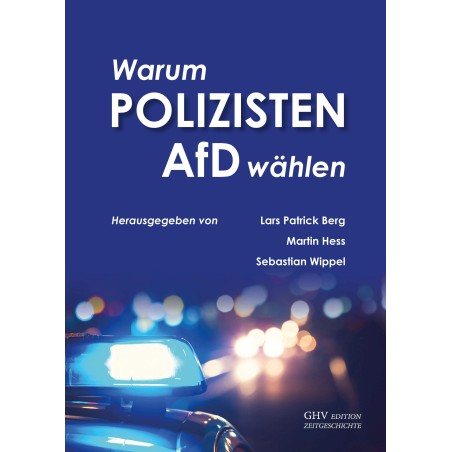 Warum Polizisten AfD wählen