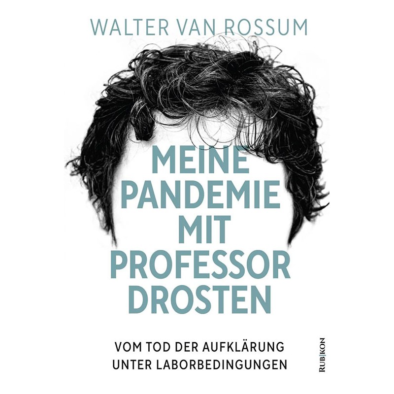 Meine Pandemie mit Professor Drosten