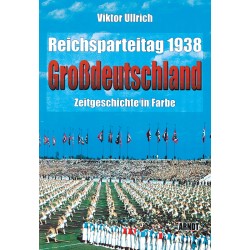 Reichsparteitag 1938 "Großdeutschland"