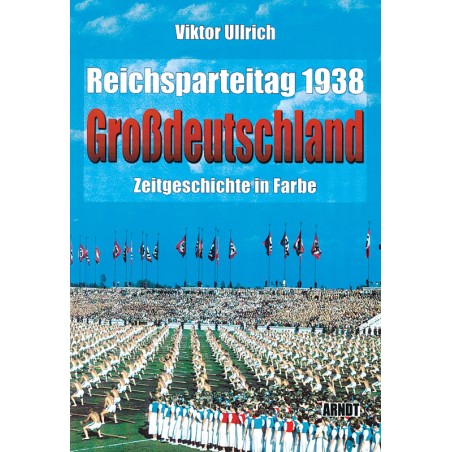 Reichsparteitag 1938 "Großdeutschland"
