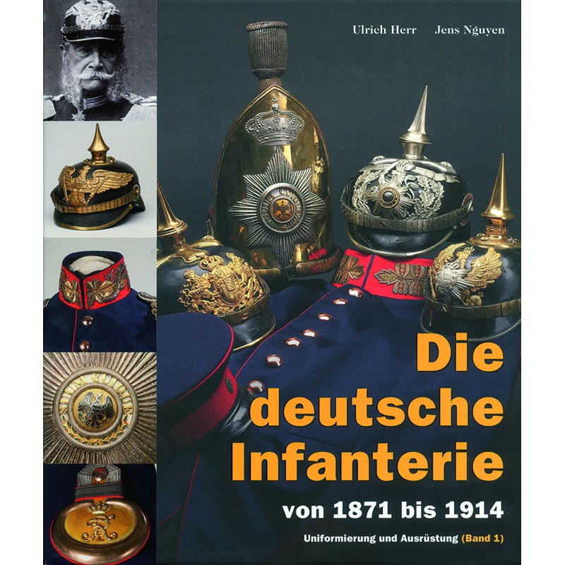 Die deutsche Infanterie von 1871-1914