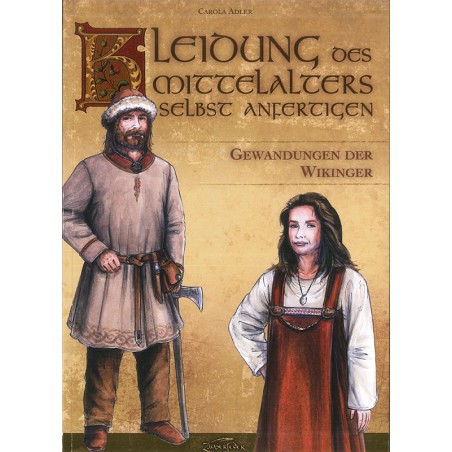 Kleidung des Mittelalters selbst anfertigen