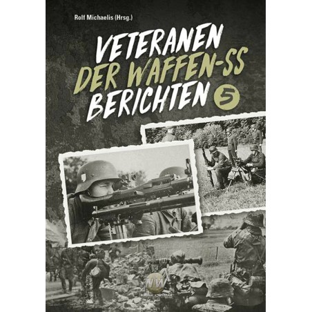 Veteranen der Waffen-SS berichten