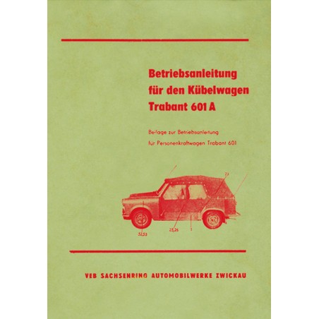 Betriebsanleitung für den Kübelwagen Trabant 601A