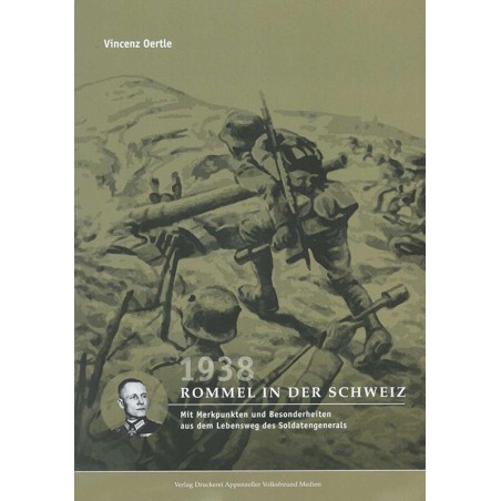 1938 - Rommel in der Schweiz