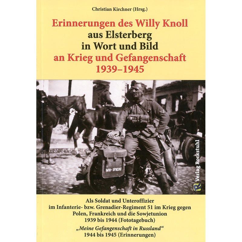Erinnerungen des Willy Knoll aus Elsterberg in Wort und Bild