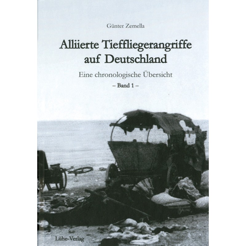 Alliierte Tieffliegerangriffe auf Deutschland